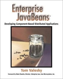 Enterprise JavaBeans(TM): Developing Component-Based Distributed Applications