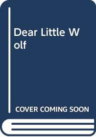 Dear Little Wolf (Middle Grade Fiction)