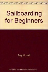 Sailboarding for Beginners