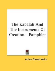 The Kabalah And The Instruments Of Creation - Pamphlet