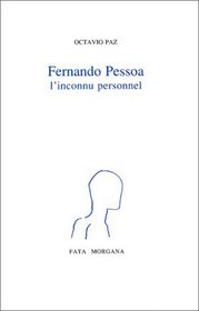 Pessoa, l'inconnu personnel
