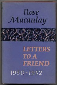 Letters to a Friend, 1950-52