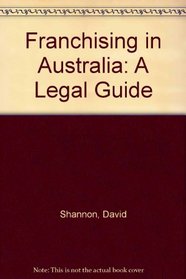 Franchising in Australia: A Legal Guide