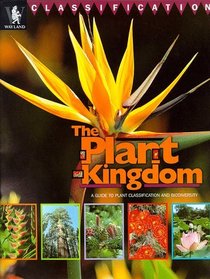 The Plant Kingdom (Classification S.)