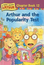 Arthur and the Popularity Test (Marc Brown Arthur Chapter Books (Tb))