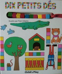 Dix Petits Des (Language - French - activity books) (French Edition)