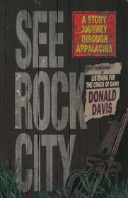 See Rock City: A Story Journey Through Appalachia (American Storytelling)