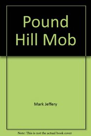 Pound Hill Mob