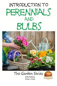 Introduction to Perennials and Bulbs