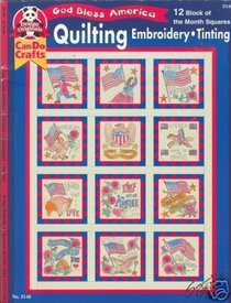 God Bless America Quilting Embroidery Tinting