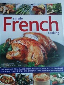 FRENCH: Delicious Classic Cuisine Made Easy
