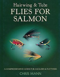 Hairwing and Tube Flies for Salmon: A Comprehensive Guide for Anglers and Flytyers