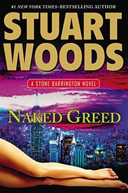 Naked Greed (Stone Barrington, Bk 34)