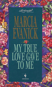 My True Love Gave to Me (Loveswept, No 770)