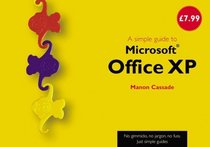 How to Use Microsoft Windows Xp, Bestseller Edition with a Simple Guide to Office Xp (Pearson Valueadd Pack)