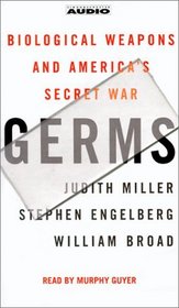 Germs: Biological Weapons and America's Secret War (Audio Cassette) (Abridged)
