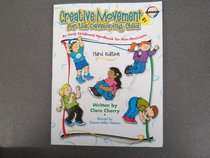 Creative Movement for the Developing Child: An Early Childhood Handbook for Non-Musicians