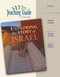 Exploring the Story of Israel : Teaching Guide and Student Booklet (Minicourses)