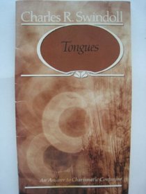 Tongues: An Answer to Charismatic Confusion