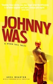 Johnny Was: And Other Tall Tales
