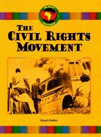 The Civil Rights Movement (Black History)