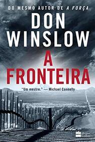 A Fronteira (The Border) (Power of the Dog, Bk 3) (Em Portugues do Brasil Edition)