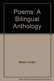 Poems: A Bilingual Anthology (English and French Edition)