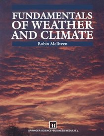 Fundamentals of Weather and Climate (Science)