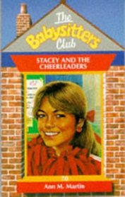 Stancey and the Cheerlead - 70 (Babysitters Club) (Spanish Edition)