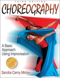 Choreography: A Basic Approach Using Improvisation