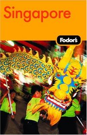 Fodor's Singapore, 12th Edition (Fodor's Gold Guides)