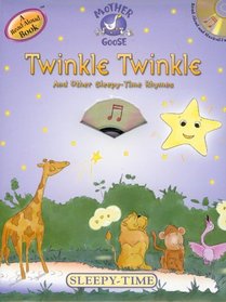 Twinkle Twinkle and Other Sleepy-Time Rhymes (Mother Goose)