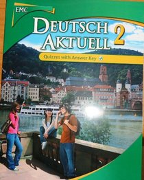 Deutsch Aktuel 2 Quizzes with Answer Key (Deutsch Aktuel 3)