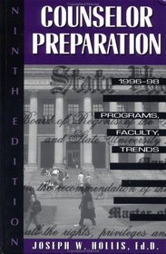 Counselor Preparation 1996-98: Programs, Faculty, Trends (Counselor Preparation)