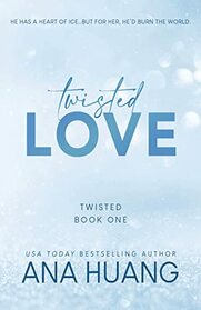 Twisted Love (Twisted, Bk 1)