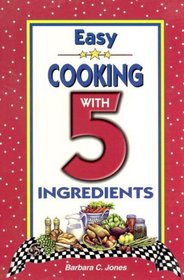 Easy Cooking with 5 Ingredients