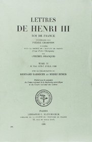 Lettres de Henri III, Roi de France, 3 TOMES! (Societe de l'histoire de France)  (French Edition)