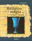 Religion y Magia En El Antiguo Egipto (Spanish Edition)