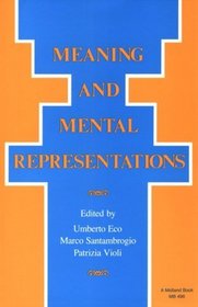 Meaning and Mental Representations (Advances in Semiotics)