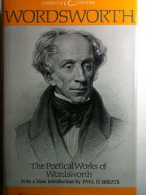 The Poetical Works of Wordsworth (Cambridge Editions)