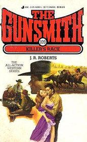Killer's Race (Gunsmith, Bk 109)