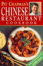 Pat Chapman's Chinese Restaurant Cookbook
