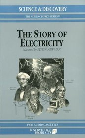 The Story of Electricity: Library Edition (Audio Classics: Science & Discovery)