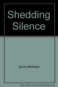 Shedding Silence