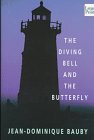 The Diving Bell and the Butterfly (Large Print)