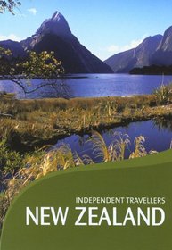 Independent Travellers New Zealand 2006: The Budget Travel Guide (Independent Travellers - Thomas Cook)