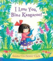 I Love You, Blue Kangaroo (Board Book)