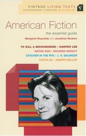 American Fiction: The Essential Guide To