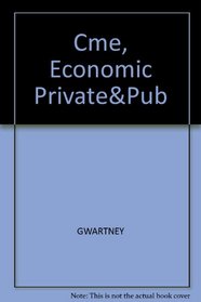 Economics With Infotrac: Private and Public Choice