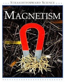 Magnetism (Straightforward Science)